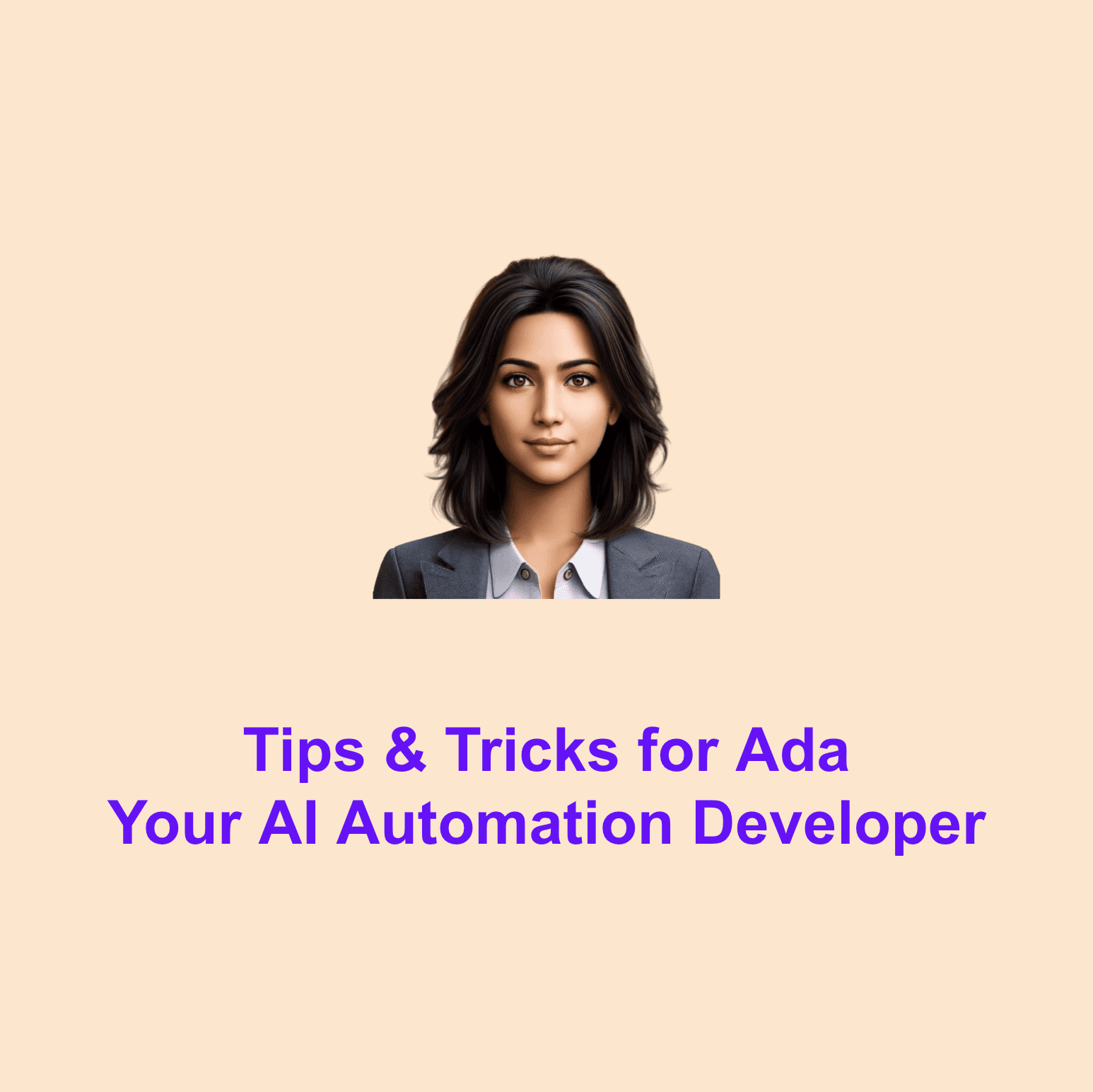 How a simple trick can save a lot of time when building automations with Ada