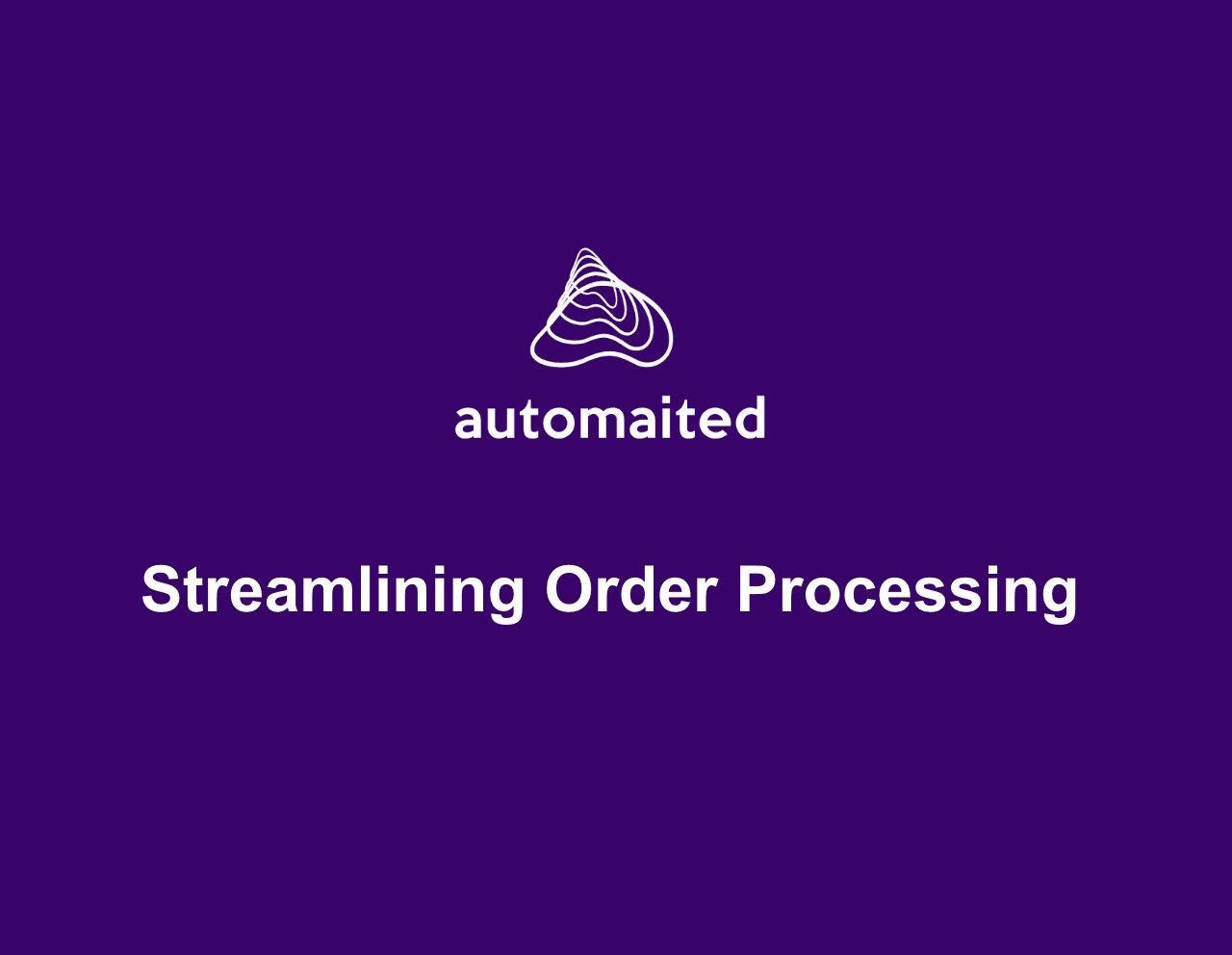 The Myth of Streamlining Order Processing: Why Document Extraction Alone Isn't Enough