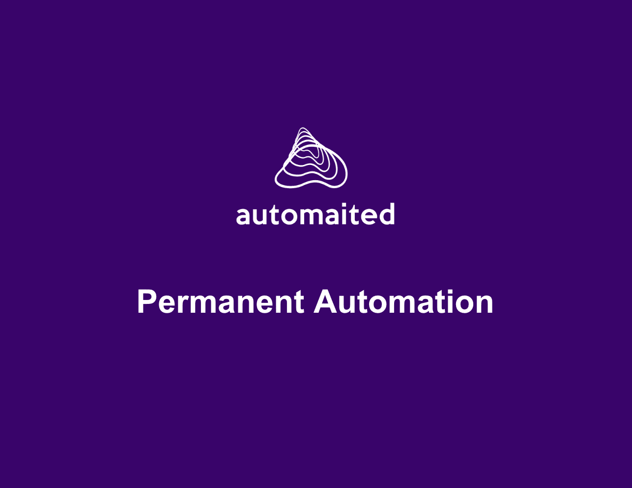 The Myth of Permanent Automation